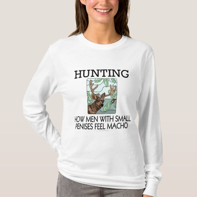 Camiseta Caça. Como os homens com pénis pequenos sentem (Frente)