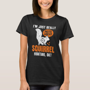 Camiseta Caça de Esquilo Caça de Animais Nocivos Caçador de
