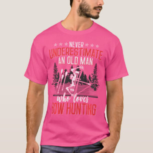 Camiseta Caça Engraçada De Velho Para Caçadores De Arcos Ho