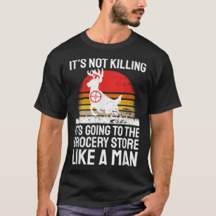 Camiseta Caça Engraçada Dizendo Caçador de Veados Eu Compra