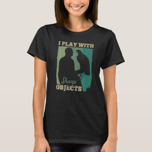 Camiseta Caça Falconry Eu Brinco Com Objetos Sharp Para Fal