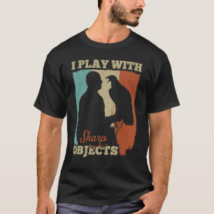 Camiseta Caça Falconry Eu Brinco Com Objetos Sharp Para Fal