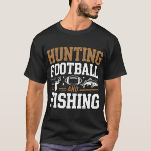 Camiseta Caça Futebol e Pesca Perfeito para S ao Ar Livre