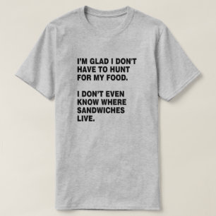 CAMISETA CAÇA PARA MEU PRÓPRIO AMANTE DO SANDUÍCHE DA