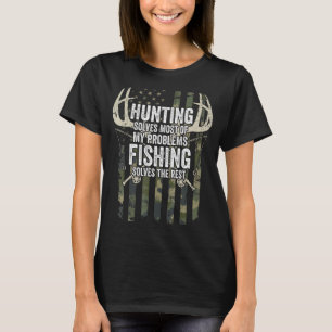 Camiseta Caça Resolve A Maioria Dos Meus Problemas Pescando