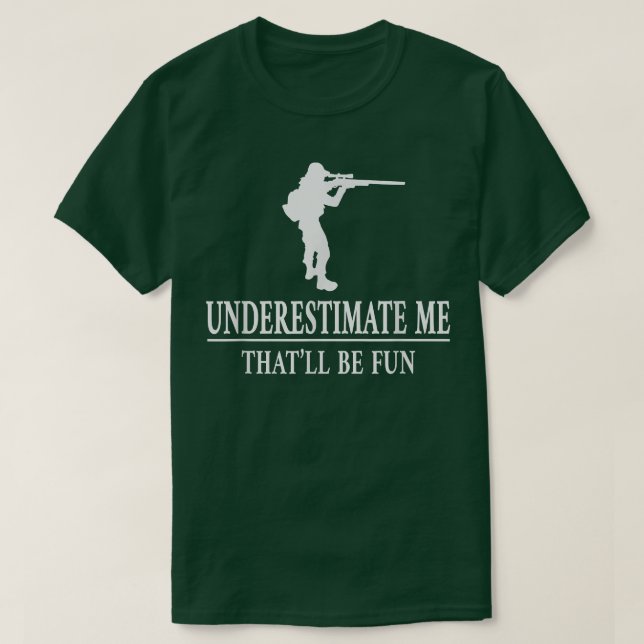 Camiseta Caça Subestima-Me, Senhoras Empoderadas 2834 (Frente do Design)