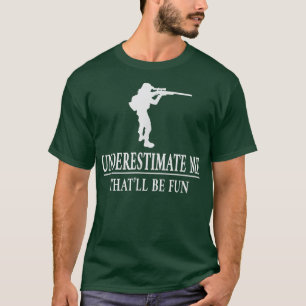 Camiseta Caça Subestima-Me, Senhoras Empoderadas 2834