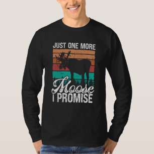 Camiseta Caçador de Alces Só mais um Alce, prometo Vintage