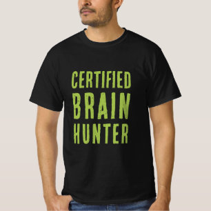 Camiseta Caçador de Cérebro Certificado Zumbi Divertido d