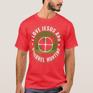 Camiseta Caçador de Esquilo Adoro Caça a Jesus e Esquilo