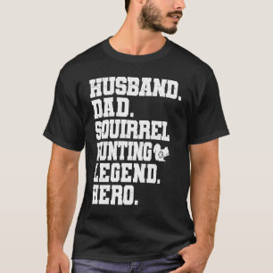 Camiseta Caçador de Esquilo de Caça ao Pai