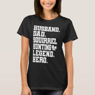 Camiseta Caçador de Esquilo de Caça ao Pai