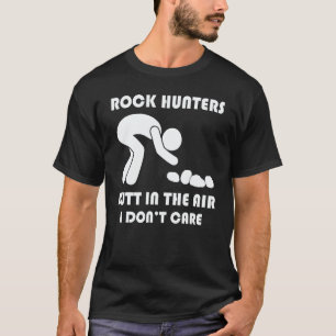 Camiseta Caçador de Rochas Bunda no Ar Eu Não Me Importo