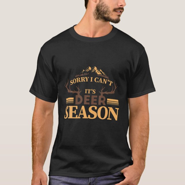 Camiseta Caçador Engraçado Citação Desculpe Por Não Conter  (Frente)