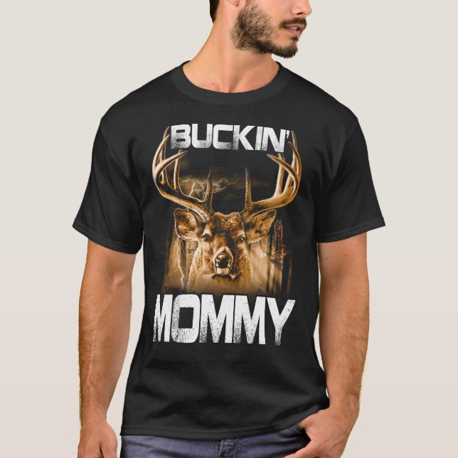 Camiseta caçadora de mamães de Buckin (Frente)