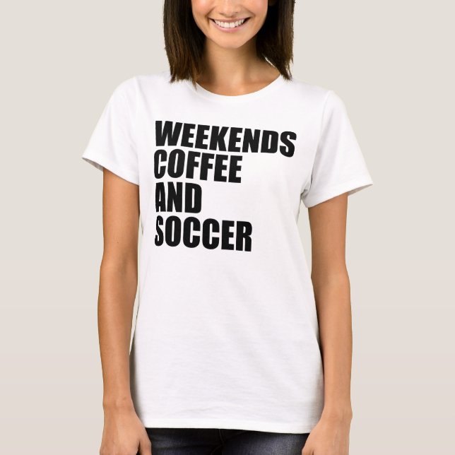 Camiseta Caçadora Engraçada Mãe Fim de semana da vida café  (Frente)