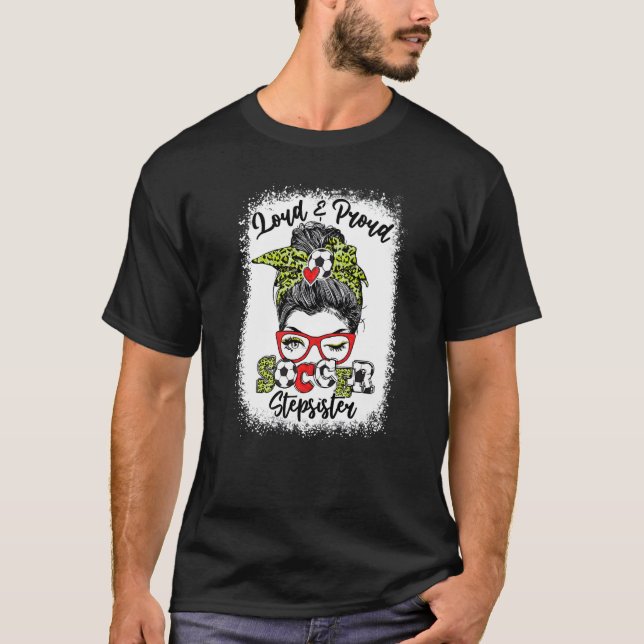 Camiseta Caçadora Louca E Orgulhosa Stepirmã Messy Bun Blea (Frente)