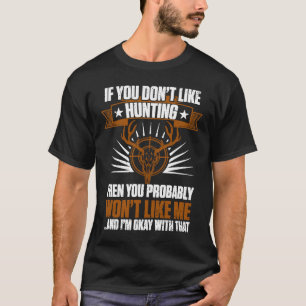 Camiseta Caçadores de Patos, se você não gosta de caçar voc
