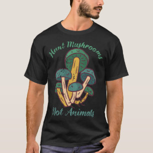 Camiseta Caçadores Não Animais Engraçados Cogumelo Anima