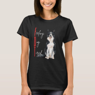 Camiseta Cachorrinho Se Sentindo Cansado Amante de Cachorro