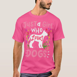 Camiseta Cachorro Apenas Uma Menina Que Ama Cachorros Prese