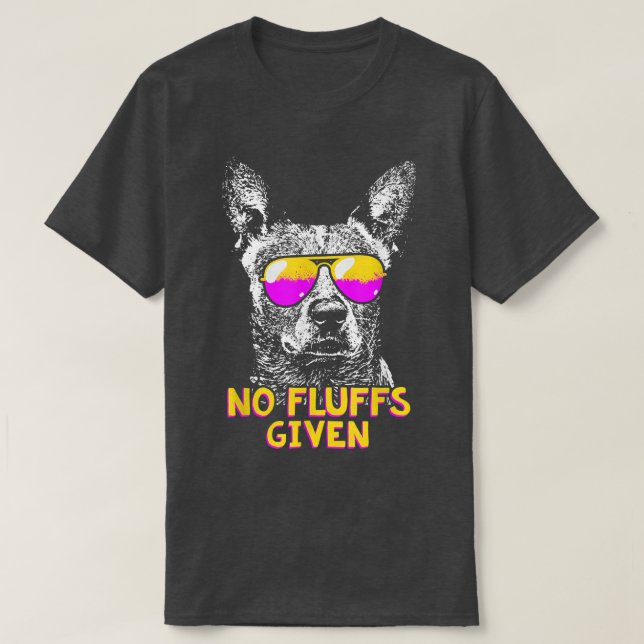 Camiseta Cachorro Australiano Sem Fluff Engraçado (Frente do Design)