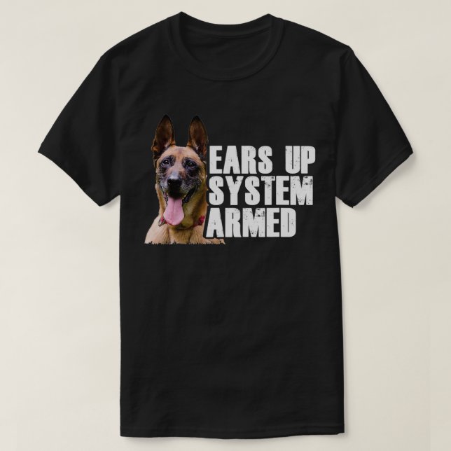 Camiseta Cachorro Belga I Ouve Sistema Armado No Mali (Frente do Design)