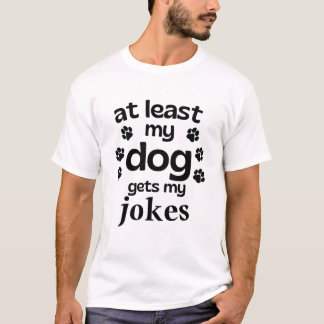Camiseta Cachorro Bonito Cita Humor Animal Companion Life