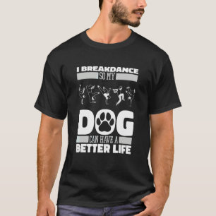 Camiseta Cachorro Breakdancer Breakdance Bboy Quebrando Bre