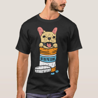 Camiseta Cachorro Bulldog Francês Antidepressivo Amante do