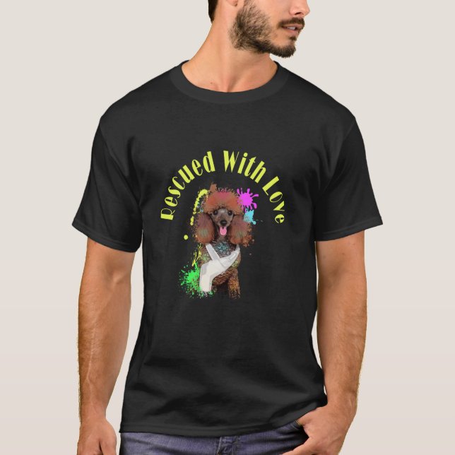 Camiseta Cachorro De Emergência Resgatado Com Poodle Adotad (Frente)