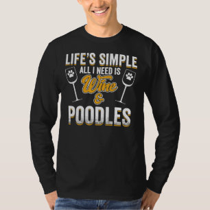 Camiseta Cachorro De Poodle Lifes Simples Tudo Que Preciso