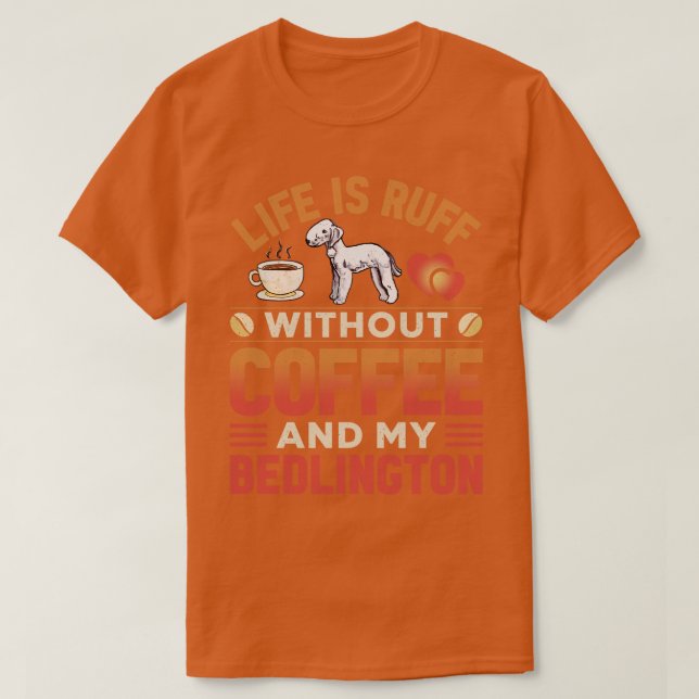 Camiseta Cachorro E Café De Terrier Bedlington (Frente do Design)