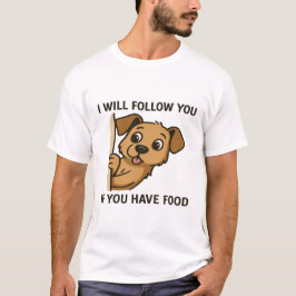 Camiseta Cachorro Engraçado Espiando - Eu vou te seguir se