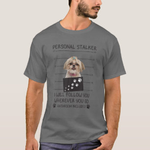 Camiseta Cachorro Engraçado, Falador Pessoal, Eu Vou Segui-