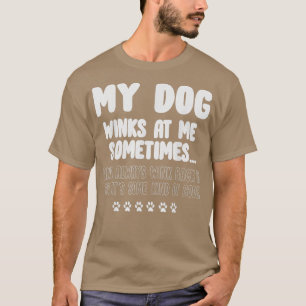 Camiseta Cachorro Engraçado Meu Cachorro Piscar os olhos Em