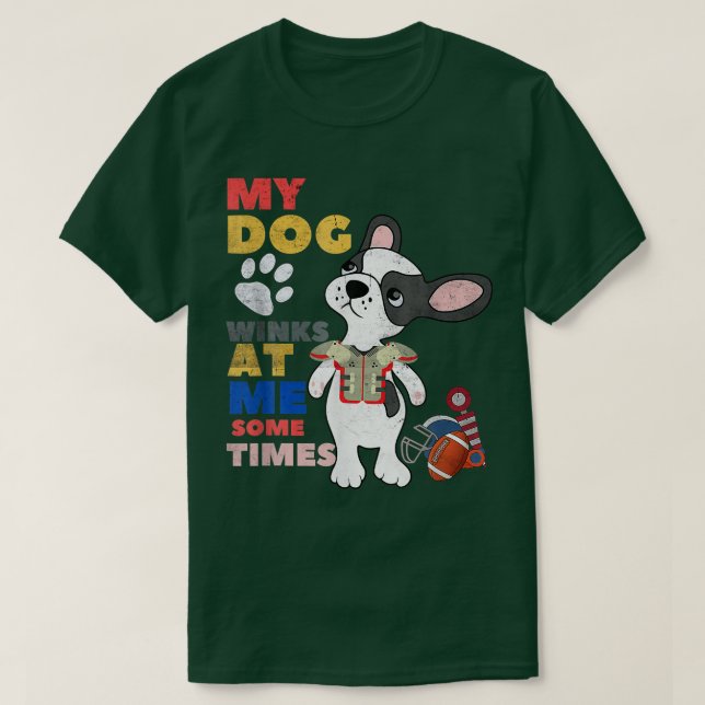 Camiseta Cachorro Engraçado Meu Cachorro Piscar os olhos Em (Frente do Design)