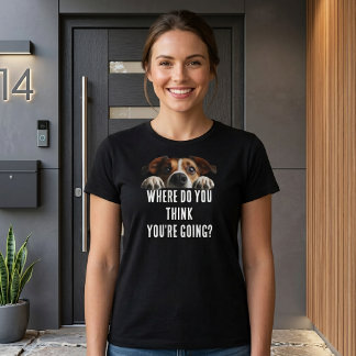 Camiseta Cachorro Engraçado Para Onde Você Vai