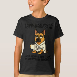 Camiseta Cachorro eu sinto que o trabalho ficou com a minha