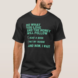 Camiseta Cachorro Faz O Que Você Adora Ler Livro Pô Meu HUS