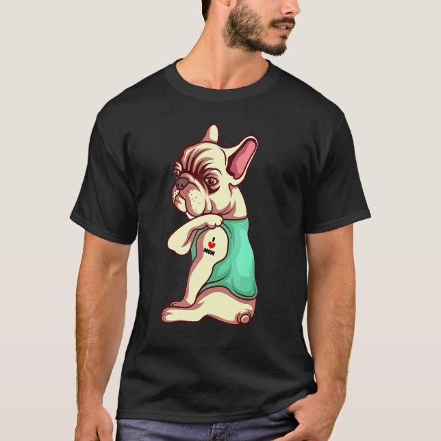 Camiseta Cachorro Francês Adoro Mãe Tatuagem (Frente)