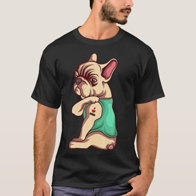 Camiseta Cachorro Francês Adoro Mãe Tatuagem (Frente)