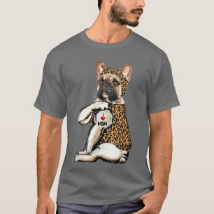 Camiseta Cachorro Francês Amo Mamãe Tatto Leopar