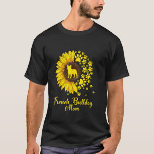 Camiseta Cachorro francês giro Mãe Cachorro girassol Mãe mã