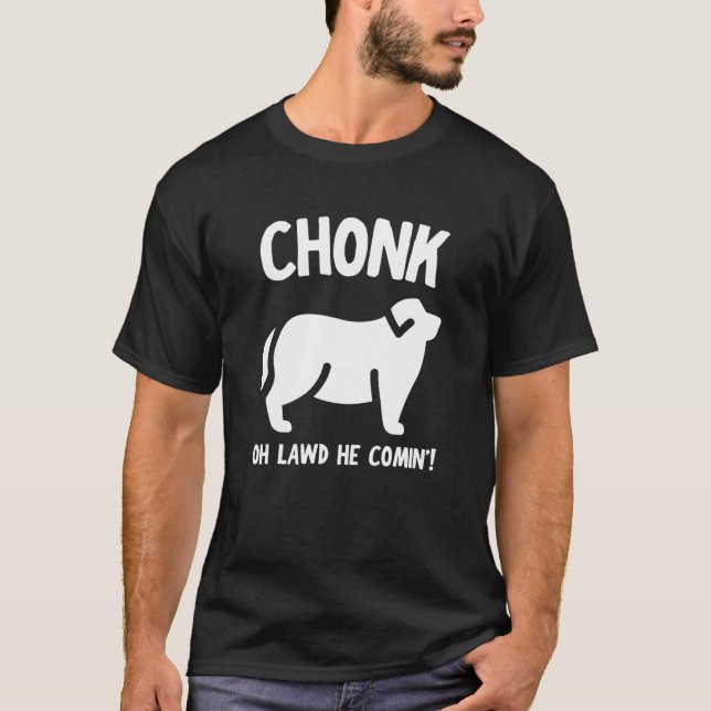 Camiseta Cachorro Gordo T Chonk Memória Tee Engraçado Pet (Frente)