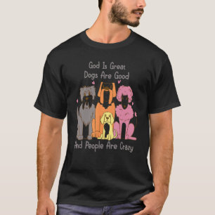Camiseta Cachorro Louco Deus É Excelente Cachorros São Bons