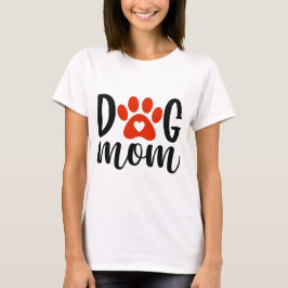 Camiseta Cachorro Mãe T-Shirt