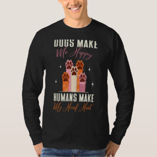 Camiseta Cachorro Mamãe Roupa Cachorros Me Fazem Humanos Fe