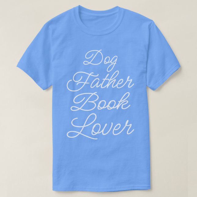 Camiseta Cachorro Padre Book Lover II (Frente do Design)