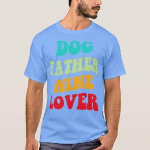 Camiseta Cachorro Pai Wine Lover III